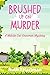 Brushed Up on Murder (A Mob...