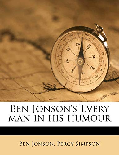 Ben Jonson's Every man in his humour