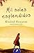 Mil soles espléndidos by Khaled Hosseini