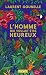 L'homme qui voulait être heureux - Collector