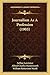 Journalism As A Profession (1903)