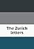 The Zurich letters