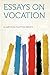 Essays on Vocation