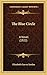 The Blue Circle: A Novel (1922)