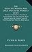 The Reducer's Manual And Gold And Silver Worker's Guide: Being A Complete, Practical Hand-Book On The Saving And Reduction Of Every Class Of Photographic Wastes, And Gold And Silver Residues (1867)
