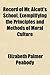 Record of Mr. Alcott's School, Exemplifying the Principles and Methods of Moral Culture