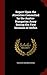 Report Upon the Atrocities Committed by the Austro-Hungarian Army During the First Invasion of Serbia