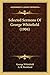 Selected Sermons Of George Whitefield (1904)