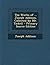 The Works of ... Joseph Addison, Collected by Mr. Tickell