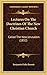 Lectures On The Doctrines Of The New Christian Church: Called The New Jerusalem (1852)