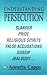 Understanding Persecution (10 pack)