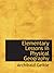 Elementary Lessons in Physical Geography