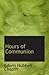 Hours of Communion