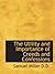The Utility and Importance of Creeds and Confessions