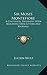 Sir Moses Montefiore: A Centennial Biography With Selections From Letters And Journals