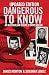 Dangerous to Know