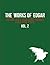 The Works of Edgar Allan Poe In Five Volumes (The Complete Works of Edgar Allan Poe)