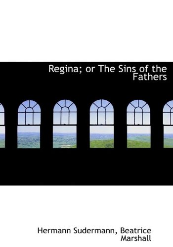 Regina; or The Sins of the Fathers