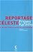 Reportage céleste : de notre envoyé spécial au paradis: PREFACE PIERRE KARINTHY