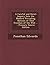 A Careful and Strict Inquiry Into the Modern Prevailing Notions of That Freedom of the Will ... - Primary Source Edition