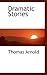 Dramatic Stories