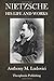 NIETZSCHE: His Life and Works