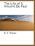 The Life of S. Vincent De Paul