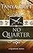 No Quarter (Quarters, 3)