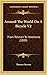 Around The World On A Bicycle V2: From Teheran To Yokohama (1889)