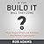 If You Build It Will They Come?: Three Steps to Test and Validate Any Market Opportunity