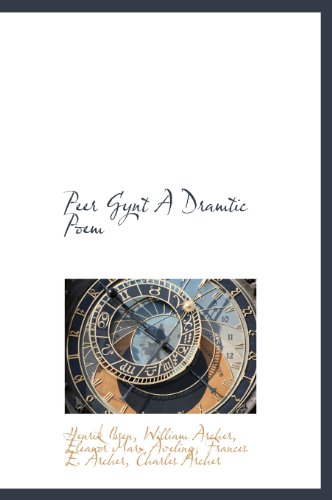 Peer Gynt A Dramtic Poem