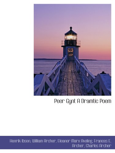 Peer Gynt A Dramtic Poem