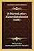 D. Martin Luthers Kleiner Katechismus (1853) (German Edition)