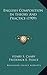 English Composition In Theory And Practice (1909)