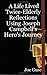 A Life Lived Twice-Elderly Reflections Using Joseph Campbell's Hero's Journey