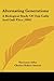 Alternating Generations: A Biological Study Of Oak Galls And Gall Flies (1894)