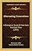 Alternating Generations: A Biological Study Of Oak Galls And Gall Flies (1894)