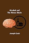 Alcohol And The Human Brain