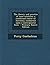The theory and practice of tone-relations; a condensed course of harmony conducted upon a contrapuntal basis - Primary Source Edition