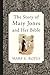 The Story of Mary Jones and Her Bible