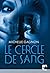 Le cercle de sang