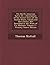 The North American Sylva: Or, a Description of the Forest Trees of the United States, Canada and Nova Scotia, Not Described in the Work of F.A.