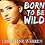 Born to Be Wild (The Novels of the Others Series)