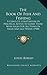 The Book Of Fish And Fishing: A Complete Compendium Of Practical Advice To Guide Those Who Angle For All Fishes In Fresh And Salt Water (1908)
