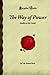 The Way of Power: Studies in the Occult (Forgotten Books)