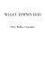 What Timmy Did
