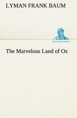 The Marvelous Land of Oz