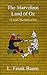 The Marvelous Land of Oz (The land of Oz)