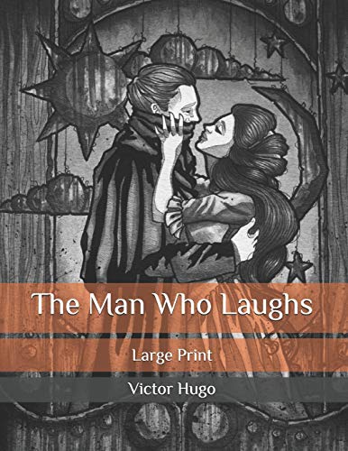 The Man Who Laughs: Large Print