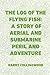 The Log of the Flying Fish: A Story of Aerial and Submarine Peril and Adventure